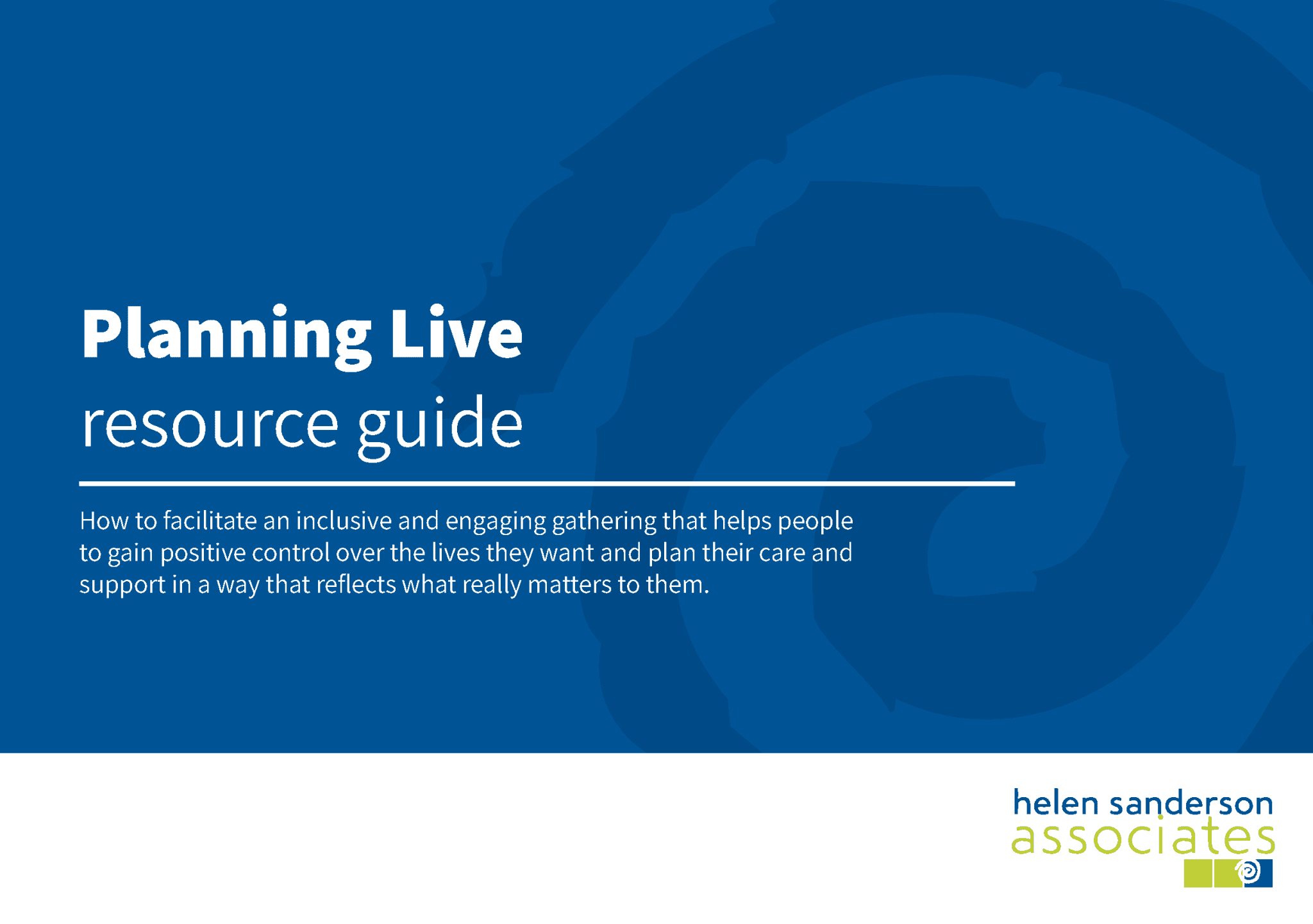 One-Page Profile Meetings - Helen Sanderson Associates